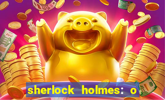 sherlock holmes: o jogo de sombras torrent